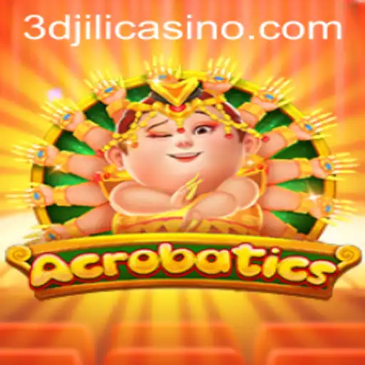Discovering Acrobatics at 3Djili Casino